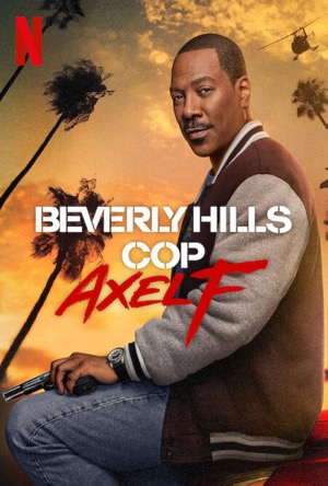 Beverly Hills Cop: Axel F Full Movie Download Free 2024 Dual Audio HD